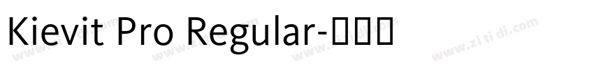 Kievit Pro Regular字体转换